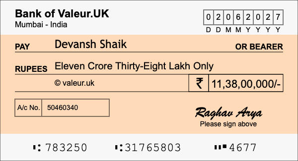How to write a cheque for 11.38 crore rupees How to write a cheque for 11.38 crore rupees