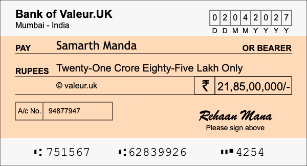 How to write a cheque for 21.85 crore rupees How to write a cheque for 21.85 crore rupees