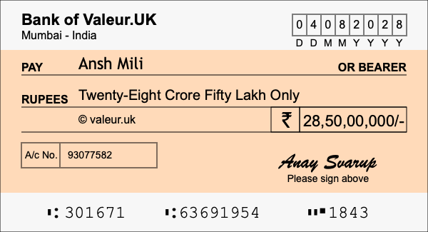 How to write a cheque for 28.5 crore rupees How to write a cheque for 28.5 crore rupees