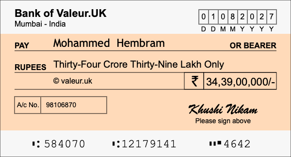 How to write a cheque for 34.39 crore rupees How to write a cheque for 34.39 crore rupees