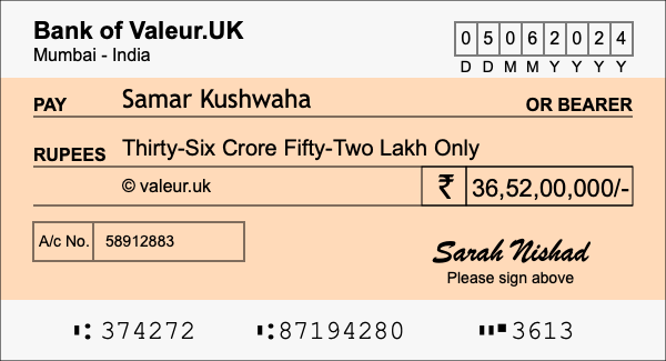 How to write a cheque for 36.52 crore rupees How to write a cheque for 36.52 crore rupees
