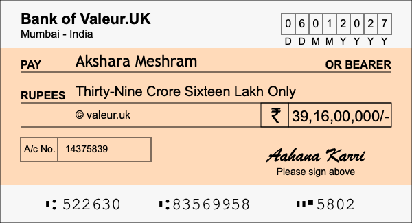How to write a cheque for 39.16 crore rupees How to write a cheque for 39.16 crore rupees
