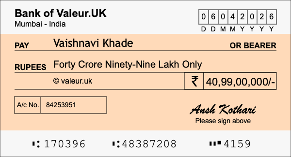 How to write a cheque for 40.99 crore rupees How to write a cheque for 40.99 crore rupees