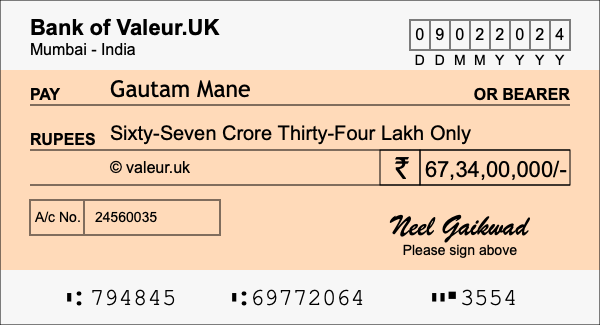 How to write a cheque for 67.34 crore rupees How to write a cheque for 67.34 crore rupees