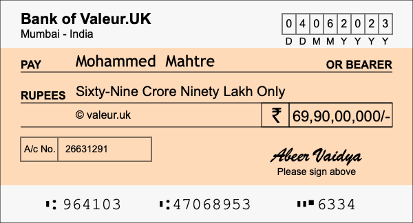 How to write a cheque for 69.9 crore rupees