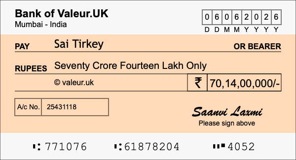 How to write a cheque for 70.14 crore rupees How to write a cheque for 70.14 crore rupees