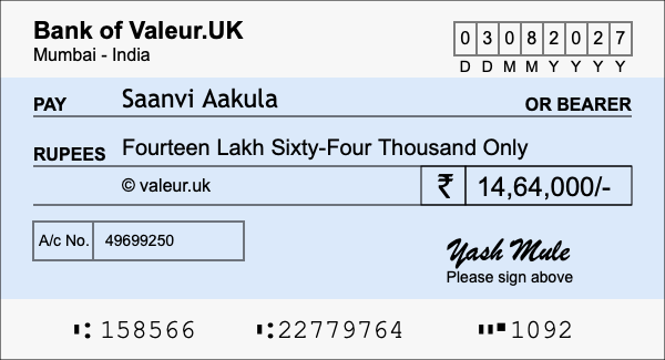 How to write a cheque for 14.64 lakh rupees How to write a cheque for 14.64 lakh rupees