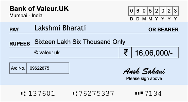 How to write a cheque for 16.06 lakh rupees How to write a cheque for 16.06 lakh rupees
