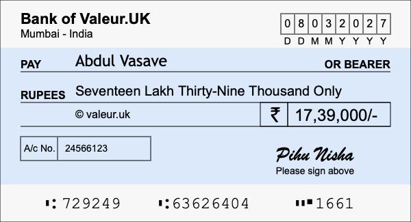 How to write a cheque for 17.39 lakh rupees How to write a cheque for 17.39 lakh rupees