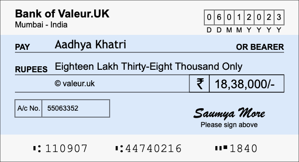 How to write a cheque for 18.38 lakh rupees How to write a cheque for 18.38 lakh rupees