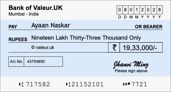 How to write a cheque for 19.33 lakh rupees How to write a cheque for 19.33 lakh rupees