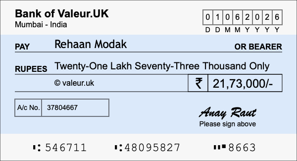 How to write a cheque for 21.73 lakh rupees How to write a cheque for 21.73 lakh rupees