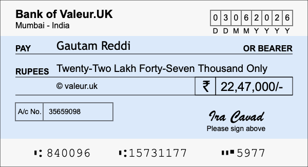 How to write a cheque for 22.47 lakh rupees