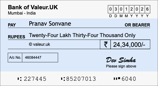 How to write a cheque for 24.34 lakh rupees How to write a cheque for 24.34 lakh rupees