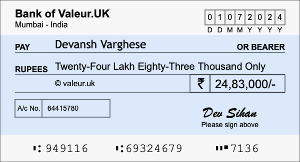 How to write a cheque for 24.83 lakh rupees How to write a cheque for 24.83 lakh rupees