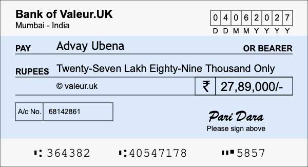 How to write a cheque for 27.89 lakh rupees How to write a cheque for 27.89 lakh rupees