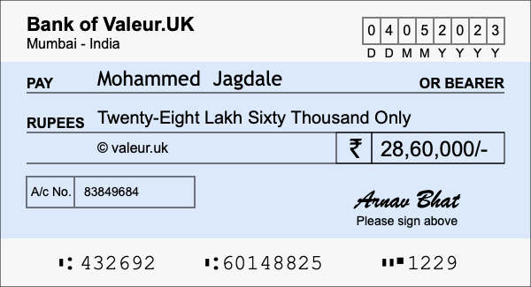 How to write a cheque for 28.6 lakh rupees How to write a cheque for 28.6 lakh rupees