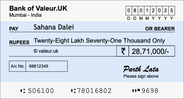 How to write a cheque for 28.71 lakh rupees How to write a cheque for 28.71 lakh rupees