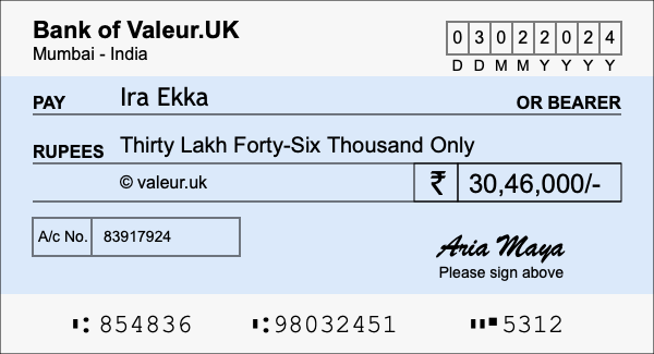 How to write a cheque for 30.46 lakh rupees How to write a cheque for 30.46 lakh rupees