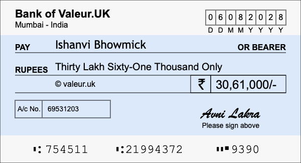 How to write a cheque for 30.61 lakh rupees How to write a cheque for 30.61 lakh rupees