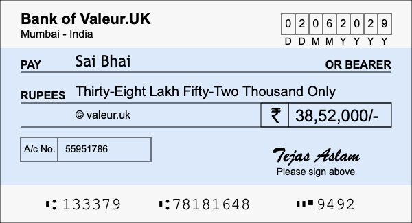How to write a cheque for 38.52 lakh rupees How to write a cheque for 38.52 lakh rupees