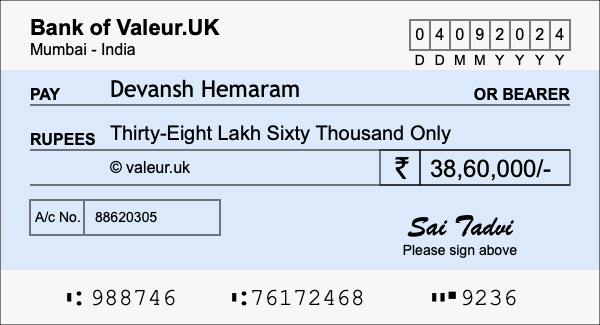 How to write a cheque for 38.6 lakh rupees How to write a cheque for 38.6 lakh rupees
