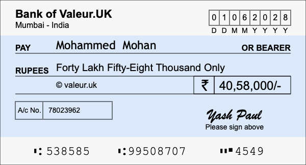 How to write a cheque for 40.58 lakh rupees How to write a cheque for 40.58 lakh rupees
