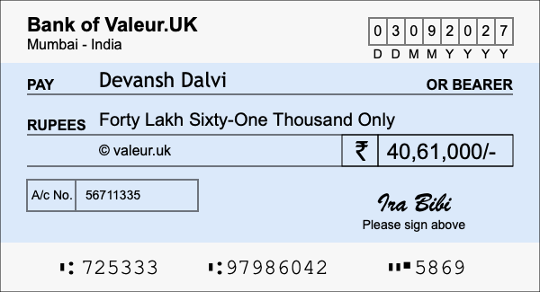 How to write a cheque for 40.61 lakh rupees How to write a cheque for 40.61 lakh rupees