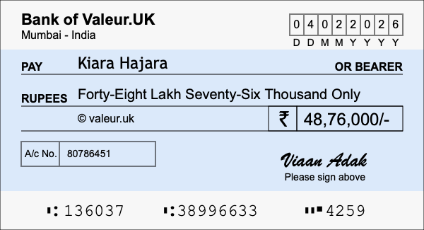 How to write a cheque for 48.76 lakh rupees How to write a cheque for 48.76 lakh rupees