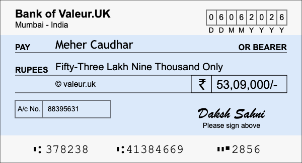 How to write a cheque for 53.09 lakh rupees How to write a cheque for 53.09 lakh rupees