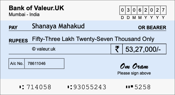 How to write a cheque for 53.27 lakh rupees How to write a cheque for 53.27 lakh rupees