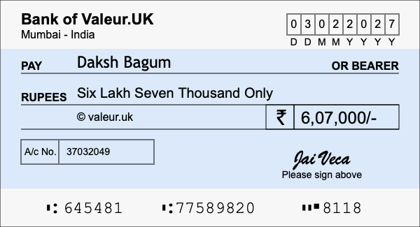 How to write a cheque for 6.07 lakh rupees How to write a cheque for 6.07 lakh rupees