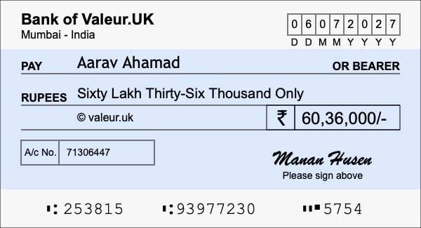 How to write a cheque for 60.36 lakh rupees How to write a cheque for 60.36 lakh rupees