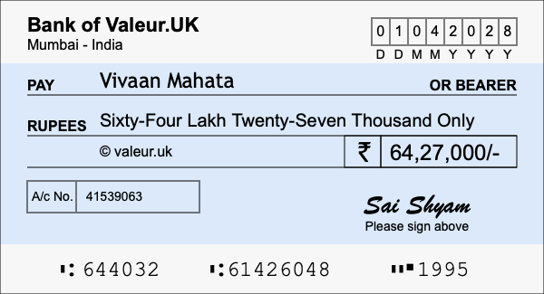 How to write a cheque for 64.27 lakh rupees How to write a cheque for 64.27 lakh rupees