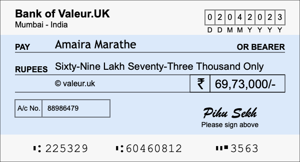How to write a cheque for 69.73 lakh rupees How to write a cheque for 69.73 lakh rupees