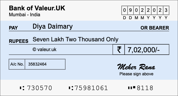 How to write a cheque for 7.02 lakh rupees How to write a cheque for 7.02 lakh rupees