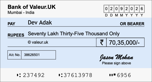 How to write a cheque for 70.35 lakh rupees How to write a cheque for 70.35 lakh rupees