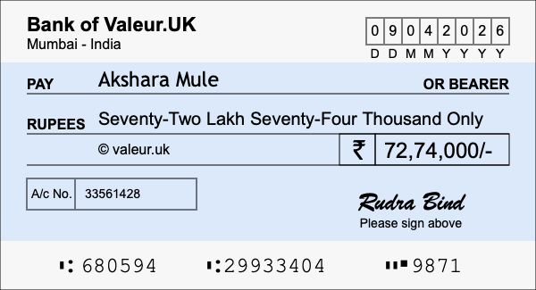 How to write a cheque for 72.74 lakh rupees How to write a cheque for 72.74 lakh rupees