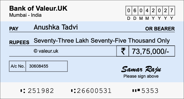 How to write a cheque for 73.75 lakh rupees How to write a cheque for 73.75 lakh rupees