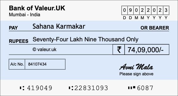 How to write a cheque for 74.09 lakh rupees How to write a cheque for 74.09 lakh rupees