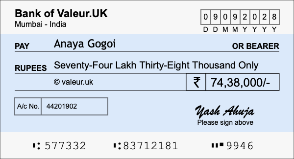 How to write a cheque for 74.38 lakh rupees How to write a cheque for 74.38 lakh rupees