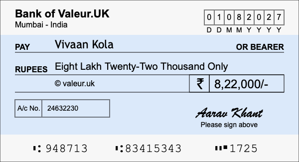How to write a cheque for 8.22 lakh rupees How to write a cheque for 8.22 lakh rupees