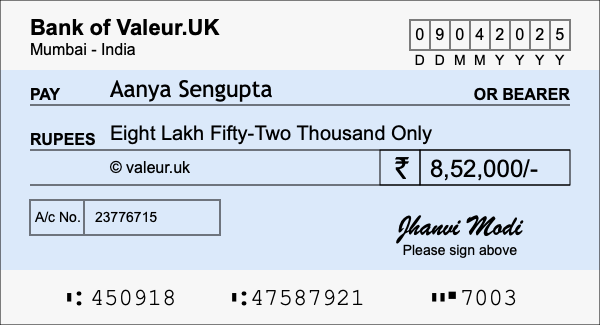 How to write a cheque for 8.52 lakh rupees How to write a cheque for 8.52 lakh rupees