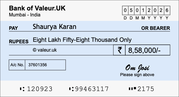 How to write a cheque for 8.58 lakh rupees How to write a cheque for 8.58 lakh rupees