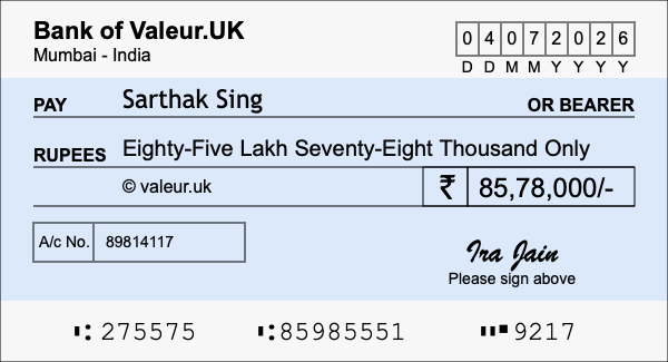 How to write a cheque for 85.78 lakh rupees How to write a cheque for 85.78 lakh rupees