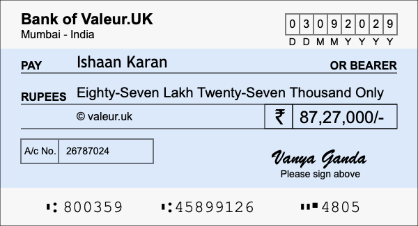 How to write a cheque for 87.27 lakh rupees How to write a cheque for 87.27 lakh rupees