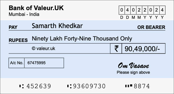 How to write a cheque for 90.49 lakh rupees How to write a cheque for 90.49 lakh rupees