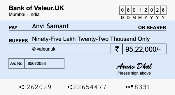 How to write a cheque for 95.22 lakh rupees How to write a cheque for 95.22 lakh rupees
