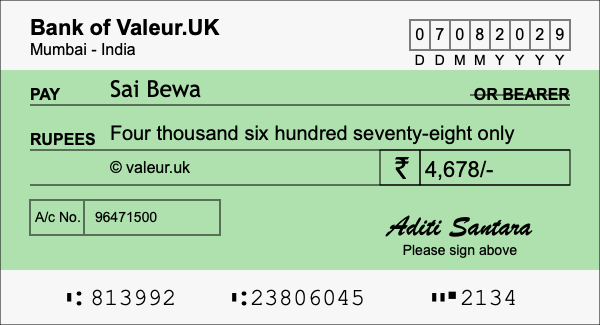 How to write a cheque for 4,678 rupees How to write a cheque for 4,678 rupees