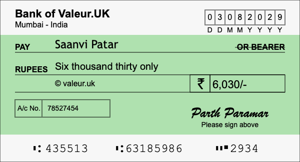 How to write a cheque for 6,030 rupees How to write a cheque for 6,030 rupees